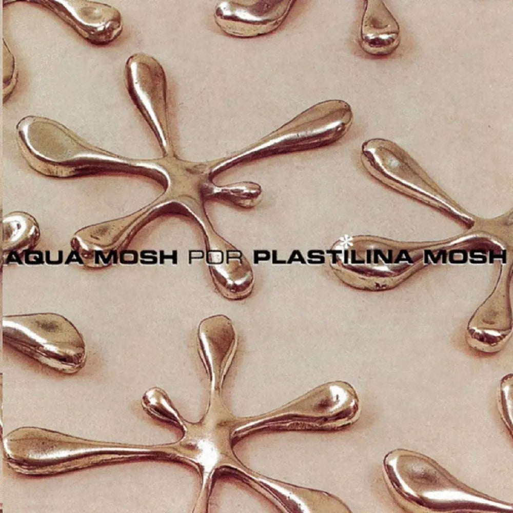 Plastilina Mosh - Aqua Mosh