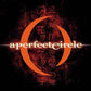 A Perfect Circle - Mer De Noms