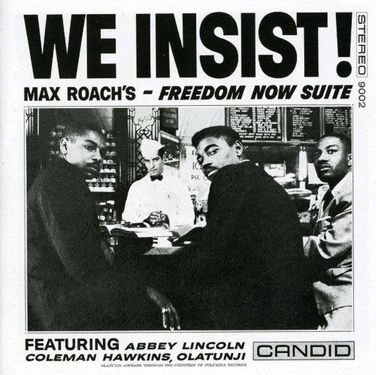 Max Roach - We Insist! Max Roach's Freedom Now Suite