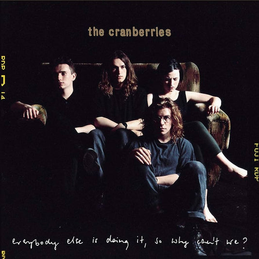 The Cranberries - Everybody Else Is Doing It, So Why Can't We? (25th Anniversary, remastered)