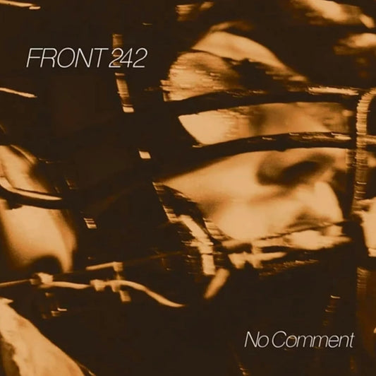 Front 242 - No Comment (Belgian Ale Colored Vinyl)