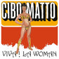 Cibo Matto - Viva! La Woman  (180 Gram Black Audiophile Viny)