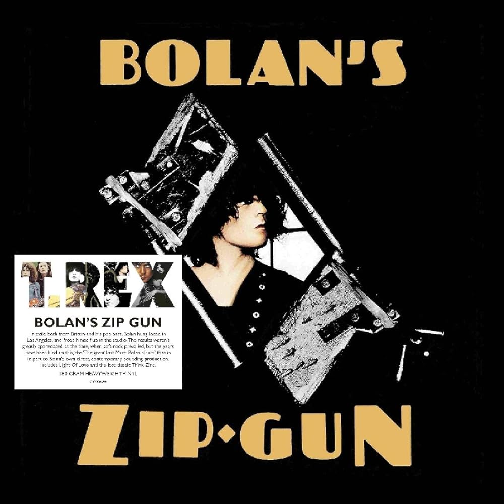 T. Rex - Bolan's Zip Gun