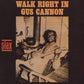Gus Cannon - Walk Right In (VMP Yellow Vinyl)
