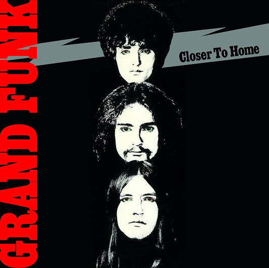 Grand Funk - Closer To Home