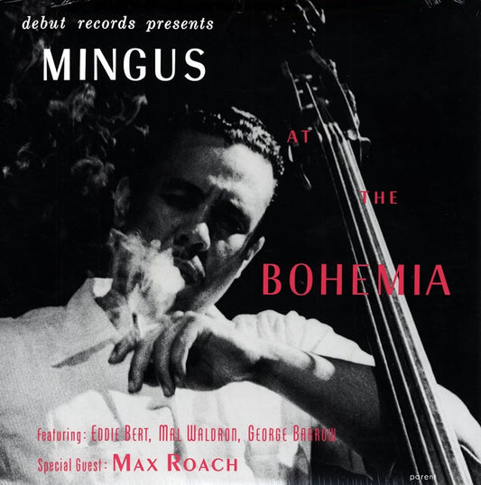 Charles Mingus - Mingus At The Bohemia (with special guest Max Roach)