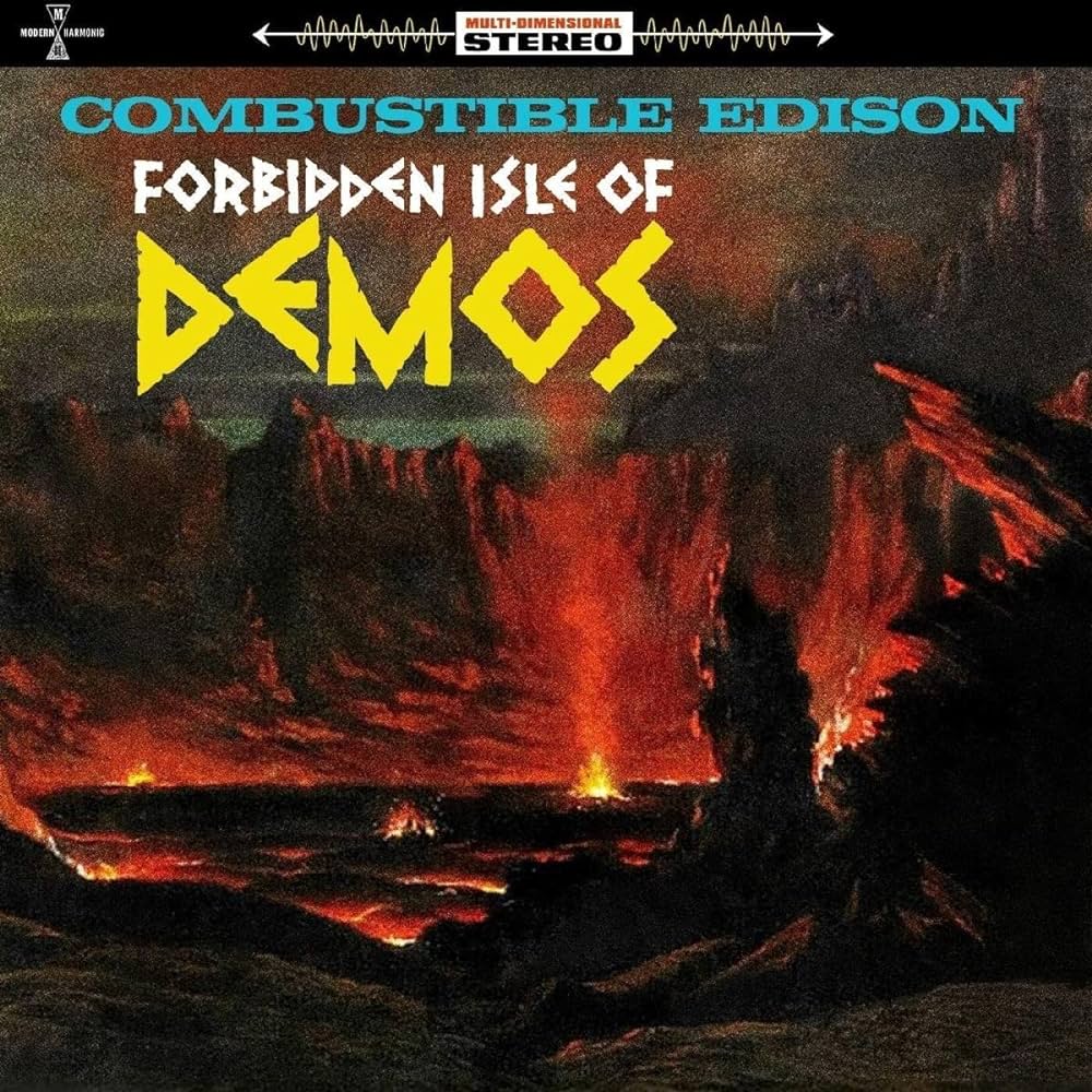 Combustible Edison - Forbidden Isle Of Demos