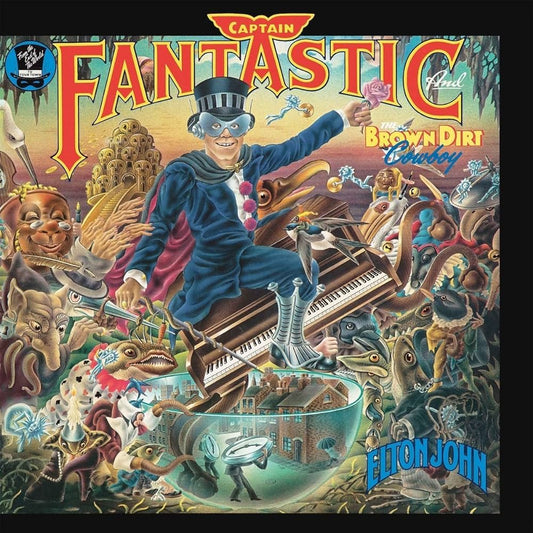 Elton John - Captain Fantastic And The Brown Dirt Cowboy