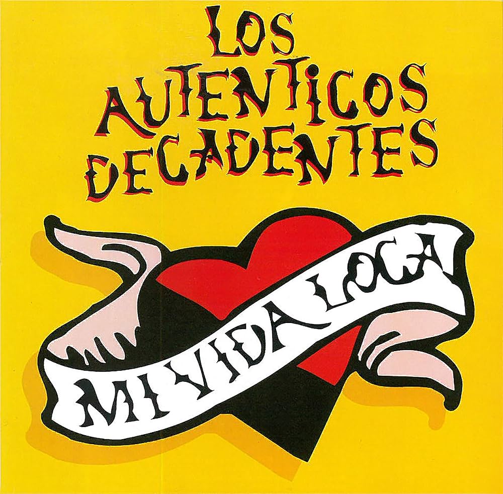 Los Auténticos Decadentes - Mi Vida Loca