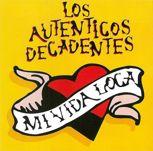 Los Auténticos Decadentes - Mi Vida Loca