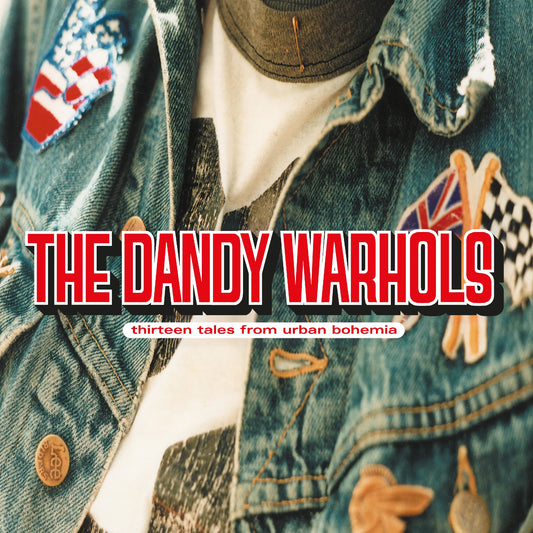 Dandy Warhols - Thirteen Tales From Urban Bohemia (Blue Vinyl)