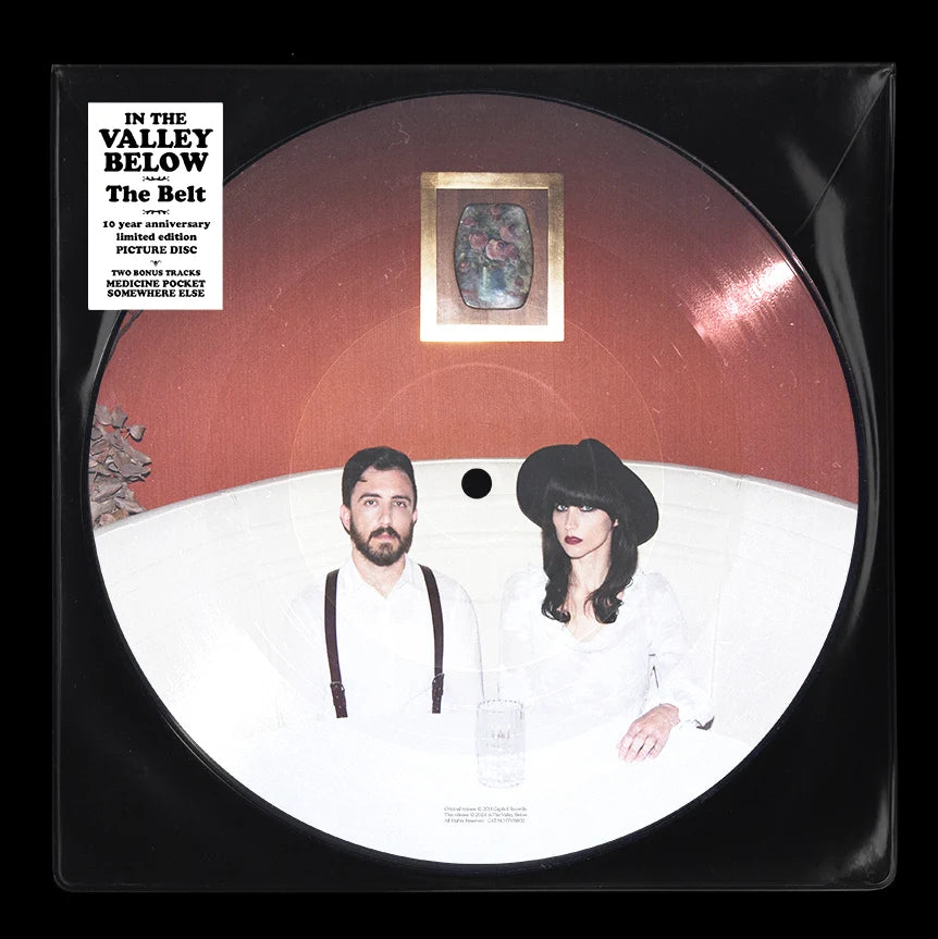In The Valley Below - The Belt (10th Anniversary, Signed Picture Disc)