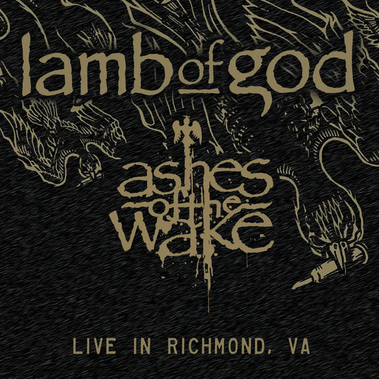 Lamb Of God - Ashes Of The Wake (Live In Richmond, VA) (RSD Black Friday 2024)
