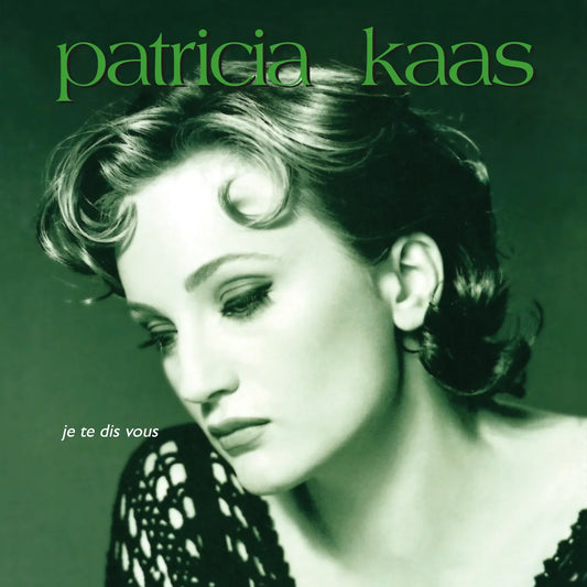 Patricia Kaas - Je Te Dis Vous (LIMITED TRANSLUCENT GREEN 180 Gram Audiophile Vinyl)