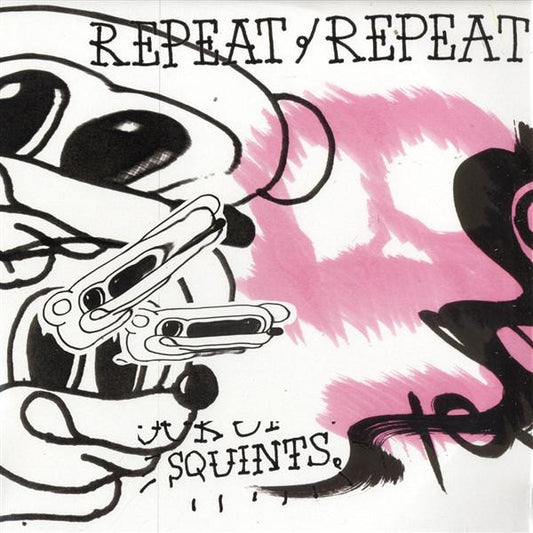 Repeat/Repeat - Squints