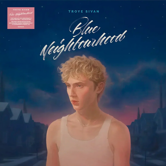 Troye Sivan - Blue Neighbourhood (Ten Years On Limited Edition Blush & Blue Vinyl)