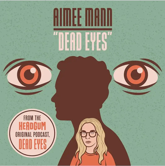 Aimee Mann - Dead Eyes [RSD BF 2023]