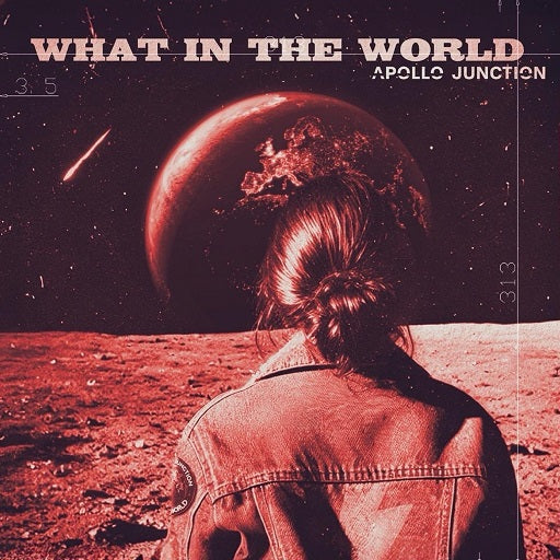 Apollo Junction - What In The World (Black & Red Colour-In-Colour Vinyl)