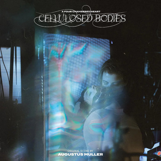 Augustus Muller (Boy Harsher) - Cellulosed Bodies (Crystal Clear Vinyl)