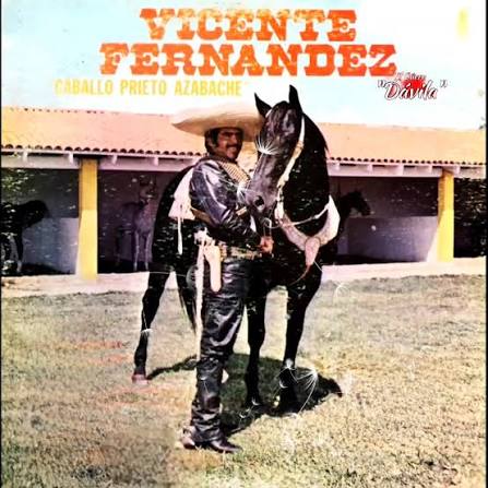 Vicente Fernandez - Caballo Prieto Azabache