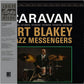 Art Blakey & The Jazz Messengers - Caravan