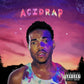 Chance The Rapper - Acid Rap (10th Anniversary, Complete Edition)