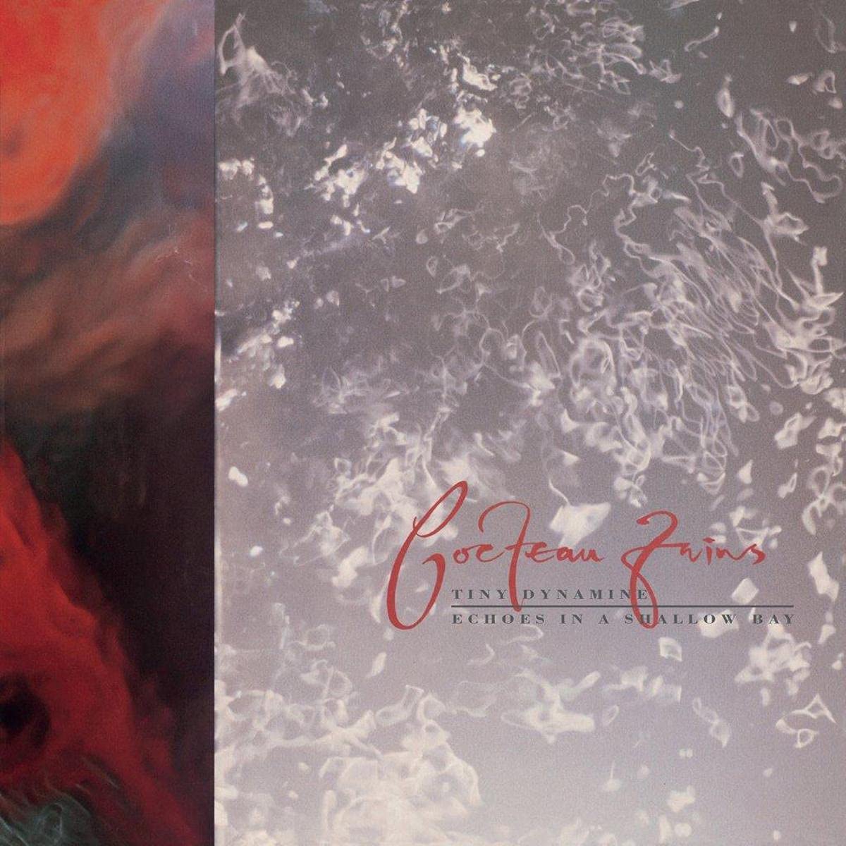 Cocteau Twins - Tiny Dynamine & Echoes In A Shallow Bay