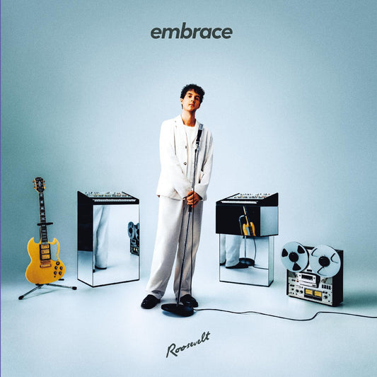 Roosevelt - Embrace