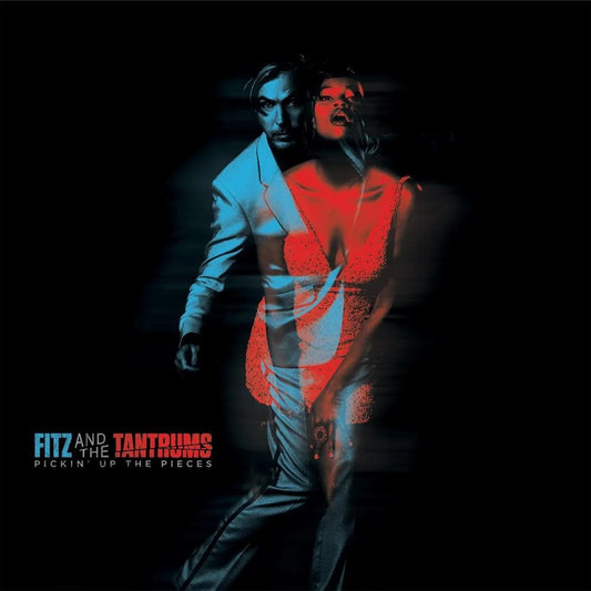 Fitz and The Tantrums - Pickin' Up The Pieces (Blue & Red Split Colored Vinyl, limited indie-retail exclusive)