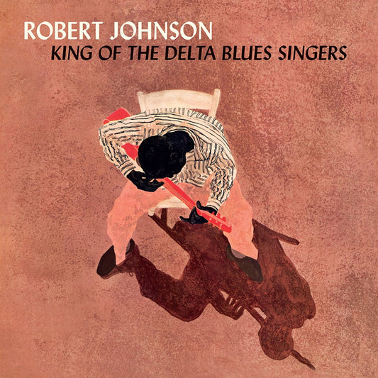 Robert Johnson - King Of The Blues Singers