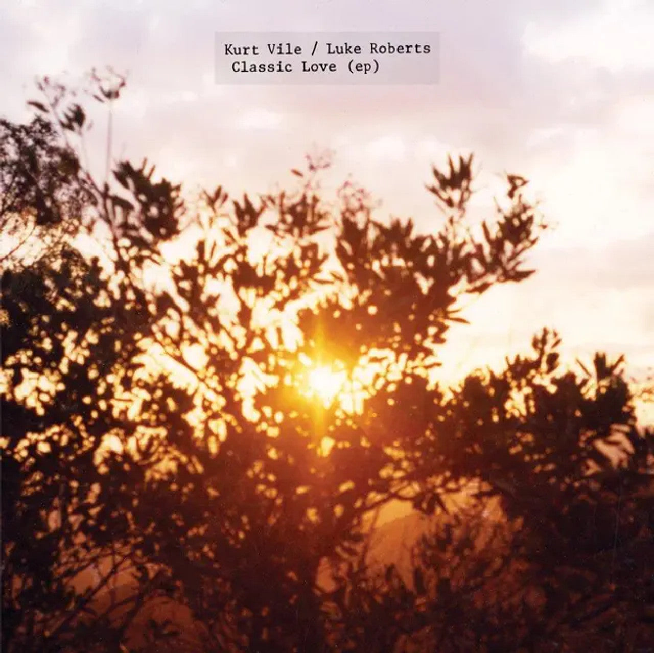 Kurt Vile - Classic Love [12'' EP]