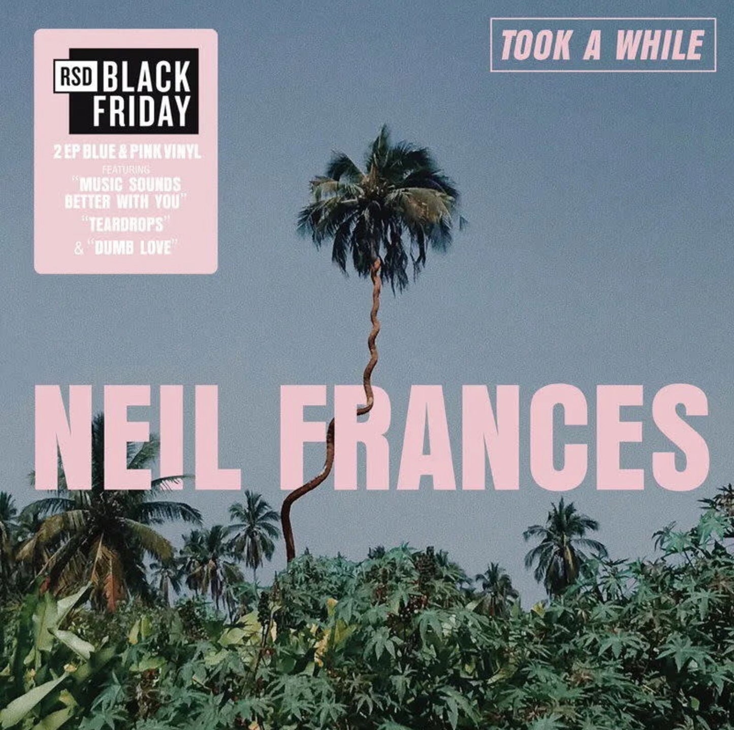 Neil Frances - Took A While (Blue & Pink Vinyl)