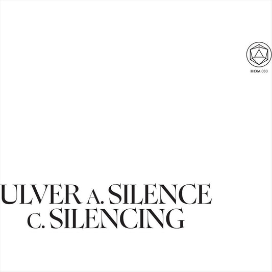 Ulver - Silence Teaches You How To Sing / Silencing The Singing (White Colored Vinyl)