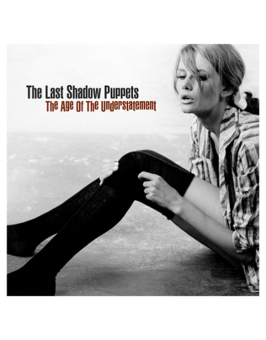 The Last Shadow Puppets - The Age Of Understatement