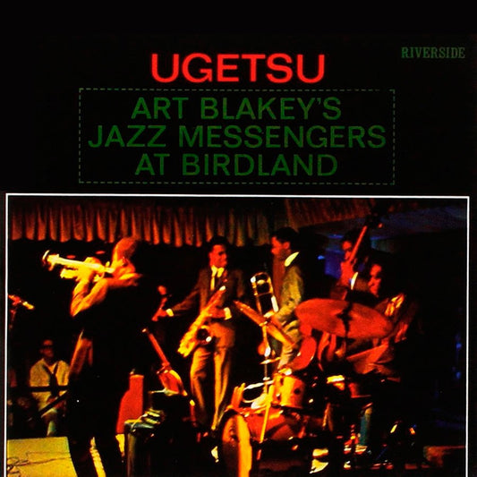 Art Blakey & The Jazz Messengers - Ugetsu