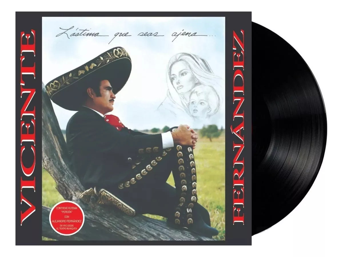 Vicente Fernández - Lástima Que Seas Ajena