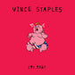 Vince Staples - Cry Baby (Baby Skin Pink Vinyl)