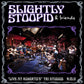 Slightly Stoopid Slightly Stoopid & Friends - "Live At Roberto's" TRI Studios 9.13.11 (Deep Purple & Black Smoke Vinyl)