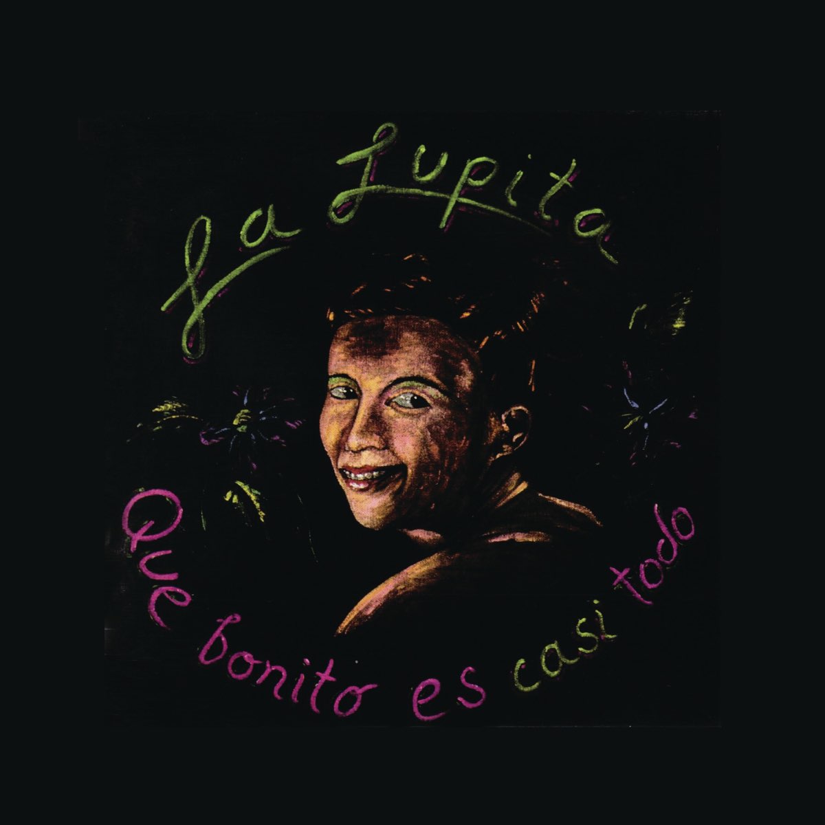 La Lupita - Qué Bonito Es Casi Todo (Vinil Verde)