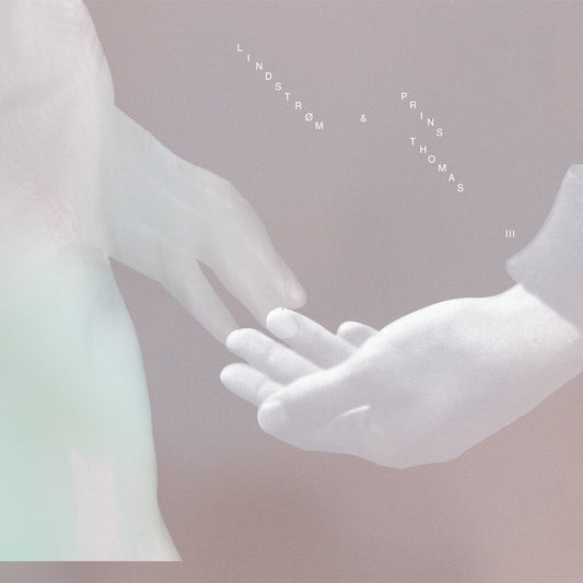 Lindstrom - Prins Thomas - III [LP]