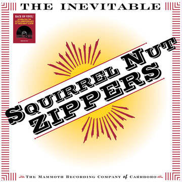 RSD Squirrel Nut Zippers / The Inevitable