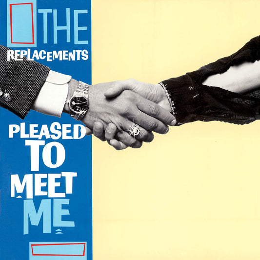 The Replacements / Pleased to Meet Me