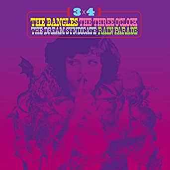 The Bangles -  Three O' Clock The Dream Syndicate Rain Parade
