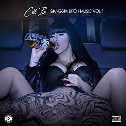 Cardi B - Gangsta Bitch Music Vol. 1