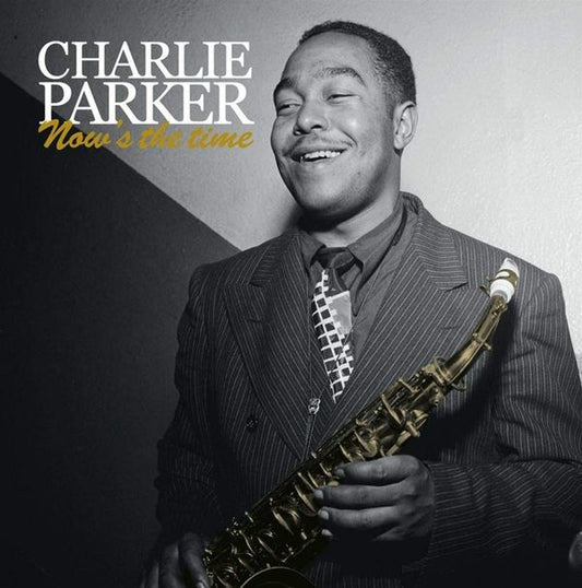 Charlie Parker - Now's The Time