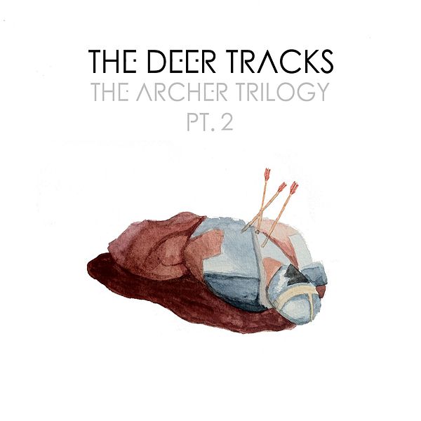 The Deer Tracks - The Archer Trilogy Pt. 2