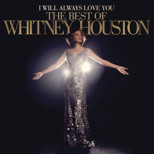 Whitney Houston - I Will Always Love You: The Best Of Whitney Houston