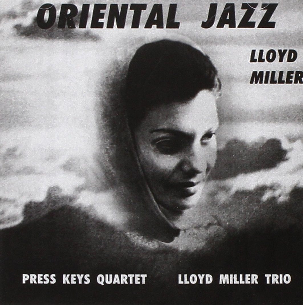 Lloyd MIller - Oriental Jazz