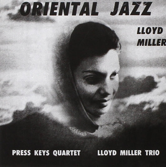 Lloyd MIller - Oriental Jazz