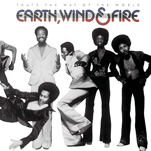 Earth Wind and Fire / That's The Way of the World